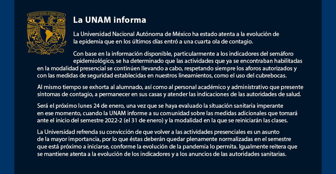 El 24 de enero se anunciarán medidas adicionales y modalidad para semestre 2022-2 en UNAM