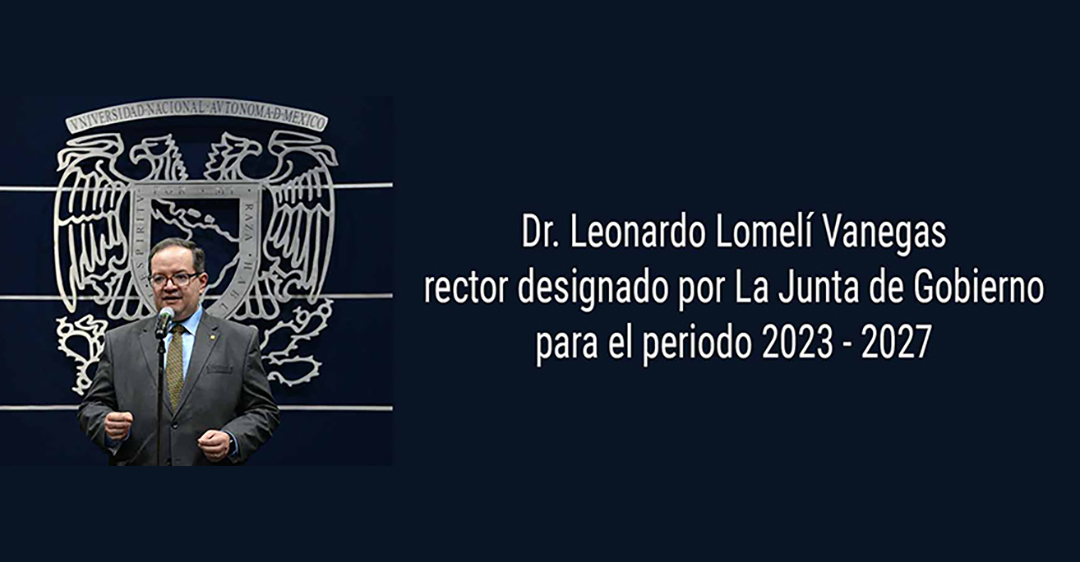Leonardo Lomelí Vanegas fue nombrado por La Junta de Gobierno como rector de la UNAM para el periodo 2023-2027