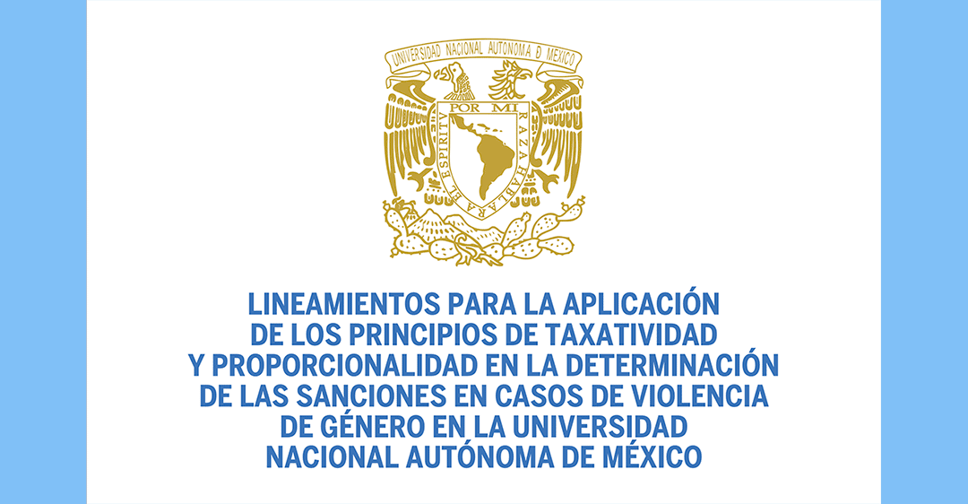 Principios de taxatividad y proporcionalidad - sanciones en caso de violencia de género en la UNAM