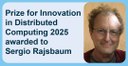 Prize for Innovation in Distributed Computing 2025 awarded to Sergio Rajsbaum 