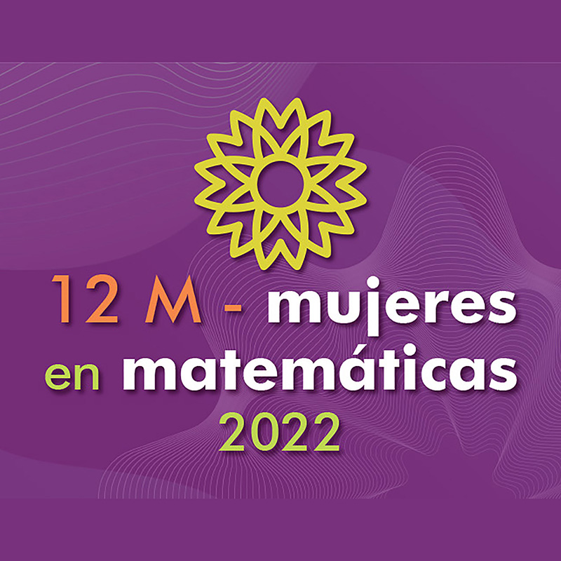 12M - mujeres en matemáticas 2022 - mayo 2022