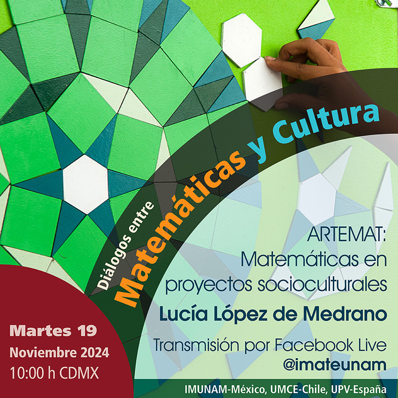 ARTEMAT: Matemáticas en proyectos socioculturales - Lucía López de Medrano - martes 19 de noviembre de 2024