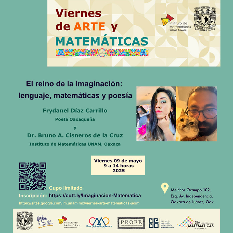 El reino de la imaginación: lenguaje, matemáticas y poesía - Frydanel Díaz Carrillo y Bruno Cisneros de la Cruz - viernes 9 de mayo de 2025