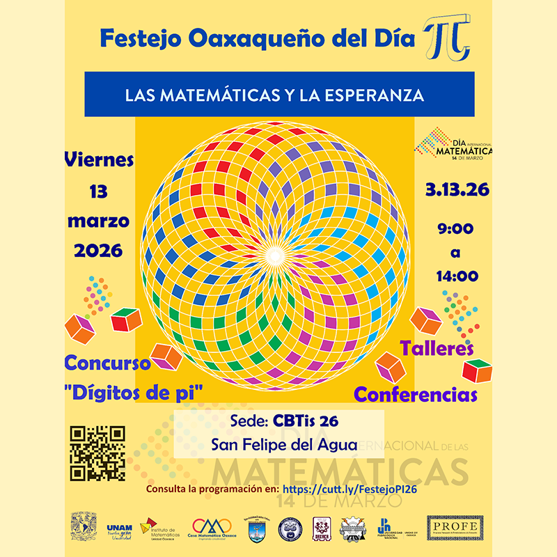 Festejo Oaxaqueño del Día Pi - viernes 13 de marzo de 2026