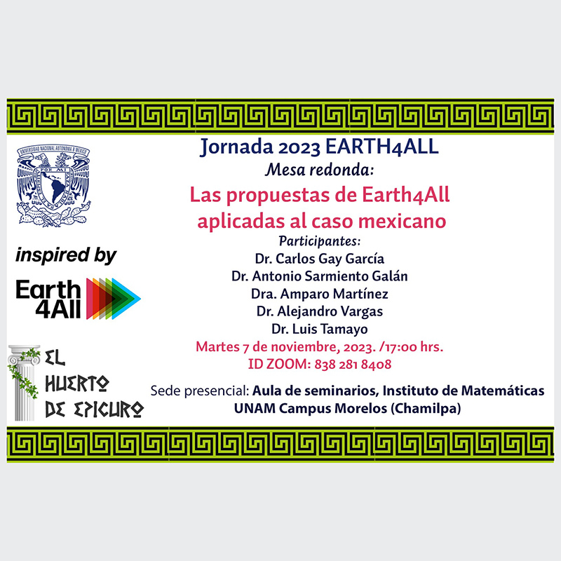 Las propuestas de Earth4All aplicadas al caso mexicano, martes 7 de noviembre de 2023