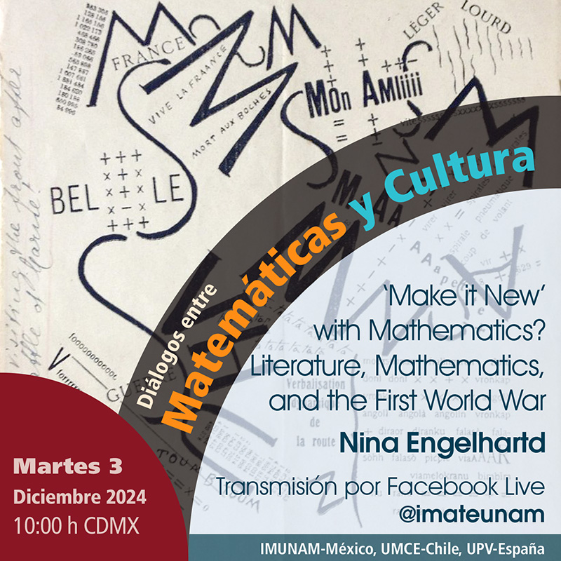 Make it New whit Mathematics? Literature, Mathematics, and the First World War - Nina Engelhartd - martes 3 de diciembre de 2024
