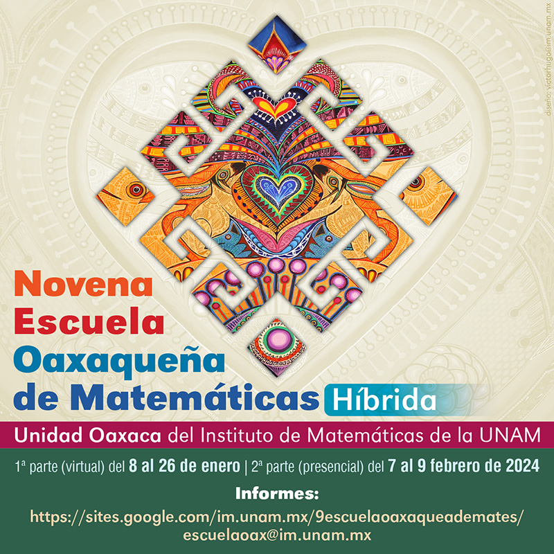 Novena Escuela Oaxaqueña de Matemáticas Híbrida