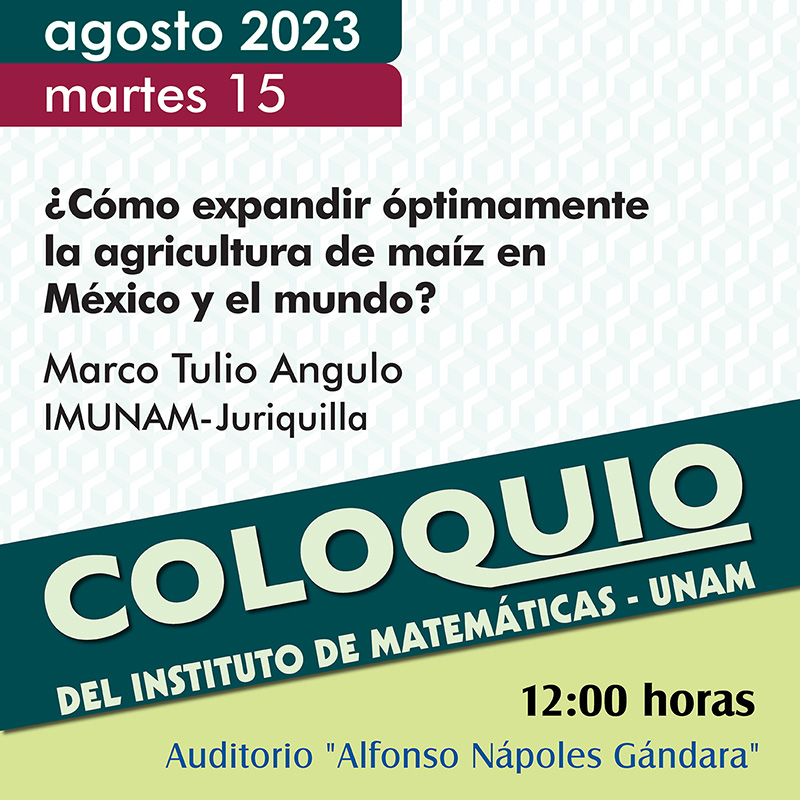 Coloquio del IMUNAM - C. U. - 15 de agosto, 2023