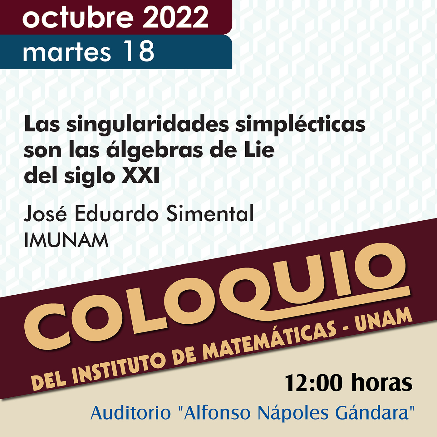 Coloquio del IMUNAM - C.U.