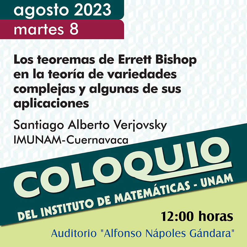 Coloquio del IMUNAM - C. U. , 8 de agosto, 2023