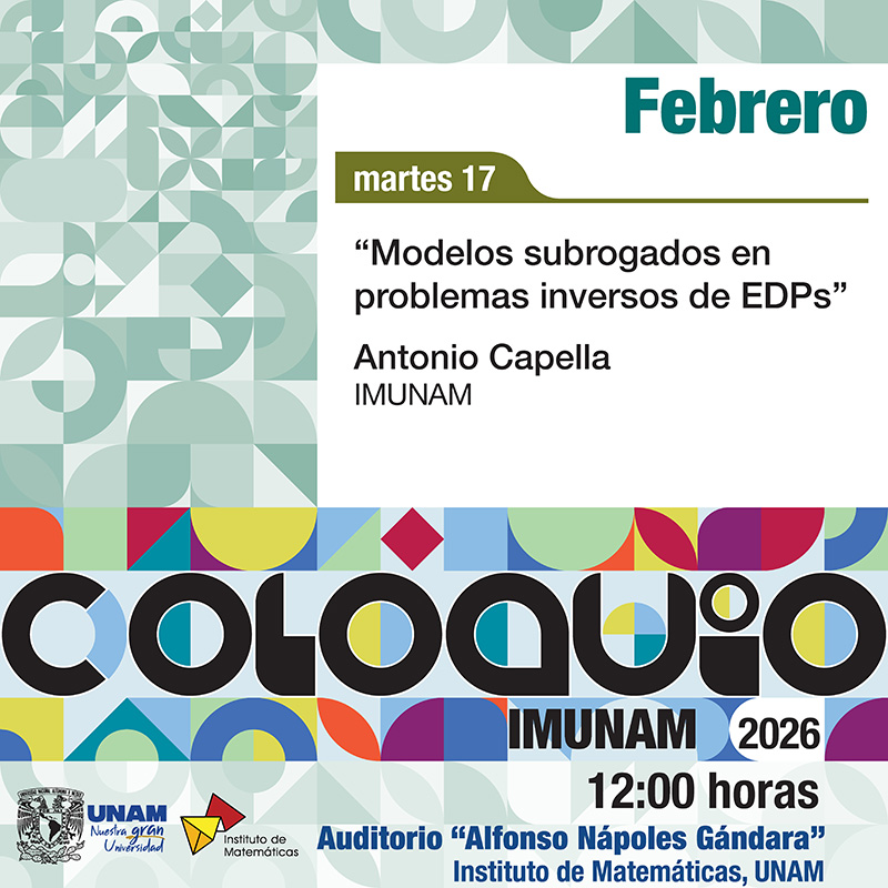 Coloquio del IMUNAM - C. U., febrero 2026