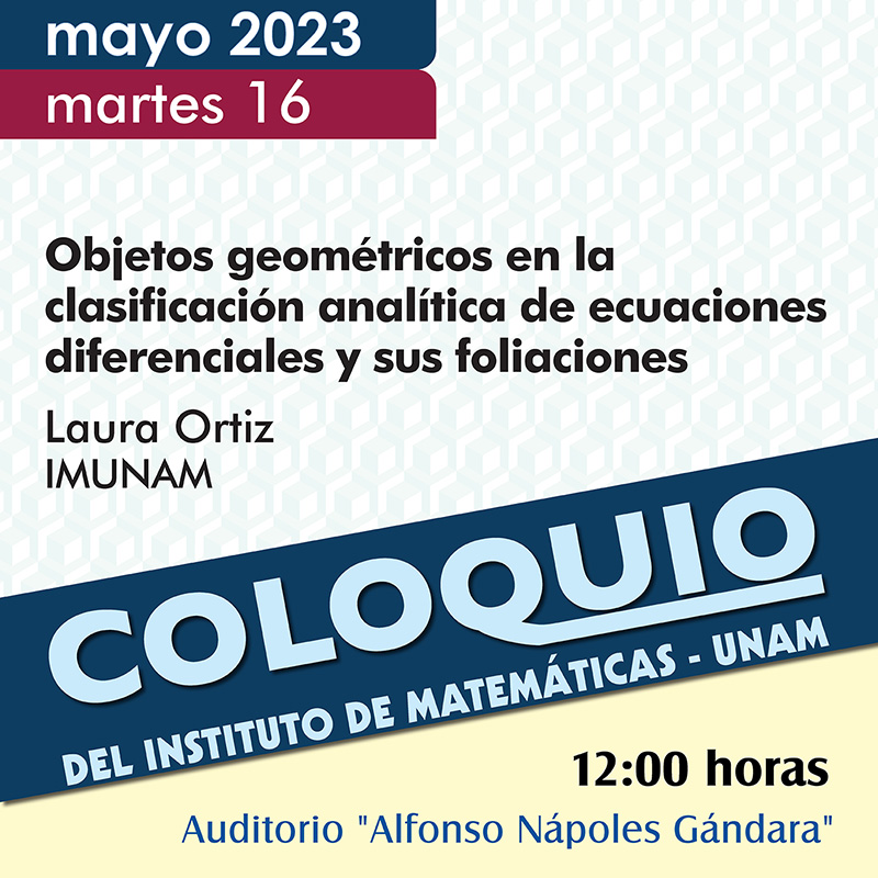 Coloquio del IMUNAM - C. U. mayo 2023