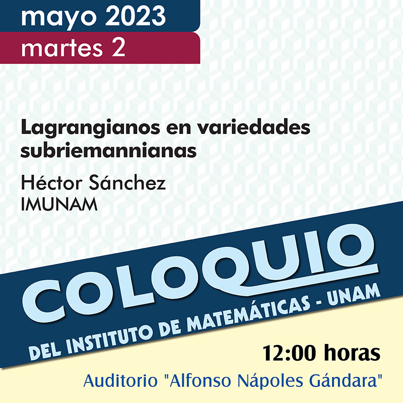 Coloquio del IMUNAM - C. U. mayo 2023