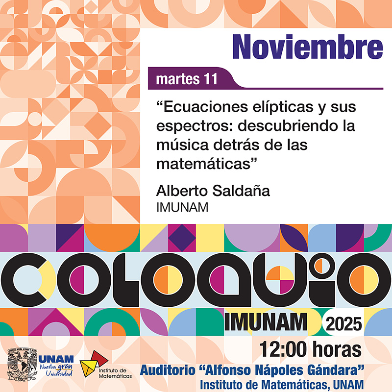 Coloquio del IMUNAM - C. U., noviembre 2025