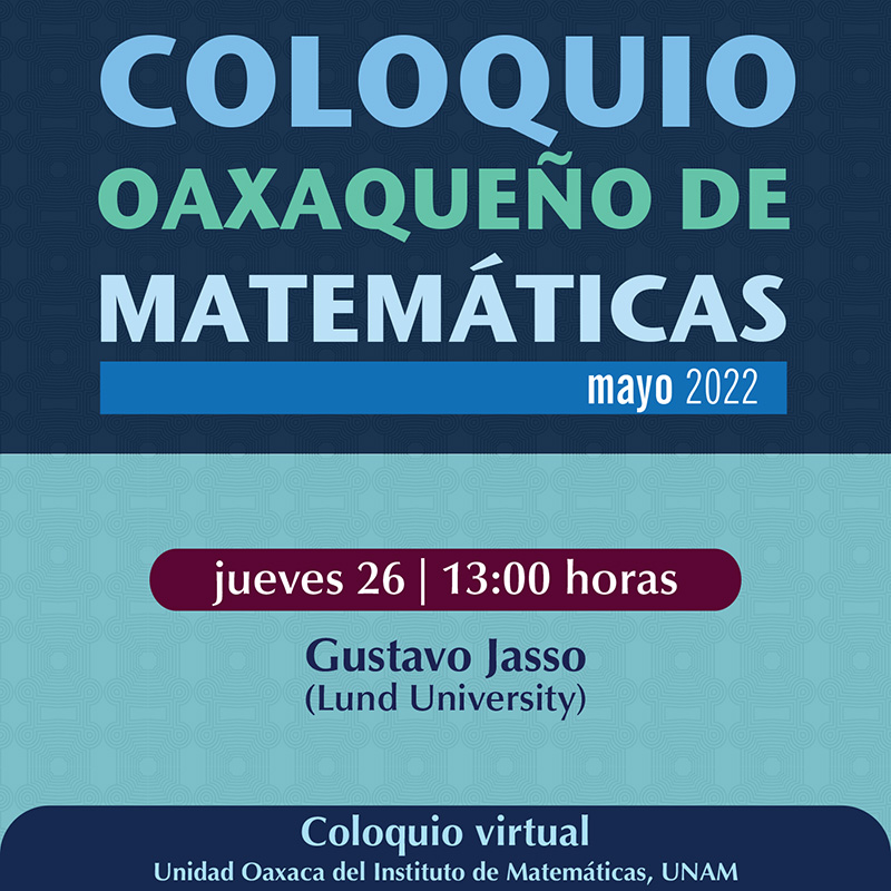 Coloquio Oaxaqueño de Matemáticas, mayo 2022