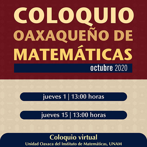 Coloquio Oaxaqueño de Matemáticas, Octubre 2020