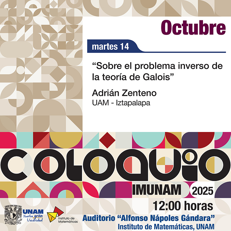 Coloquio del IMUNAM, octubre 2025