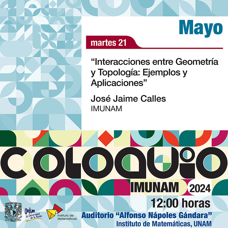 Coloquio del IMUNAM - C. U. 21 mayo 2024