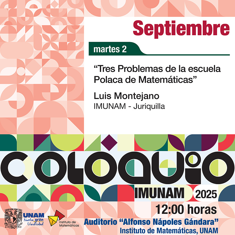 Coloquio del IMUNAM - C. U., septiembre 2025
