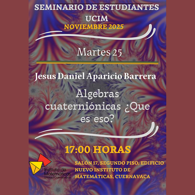Seminario de estudiantes, IMUNAM, Cuernavaca
