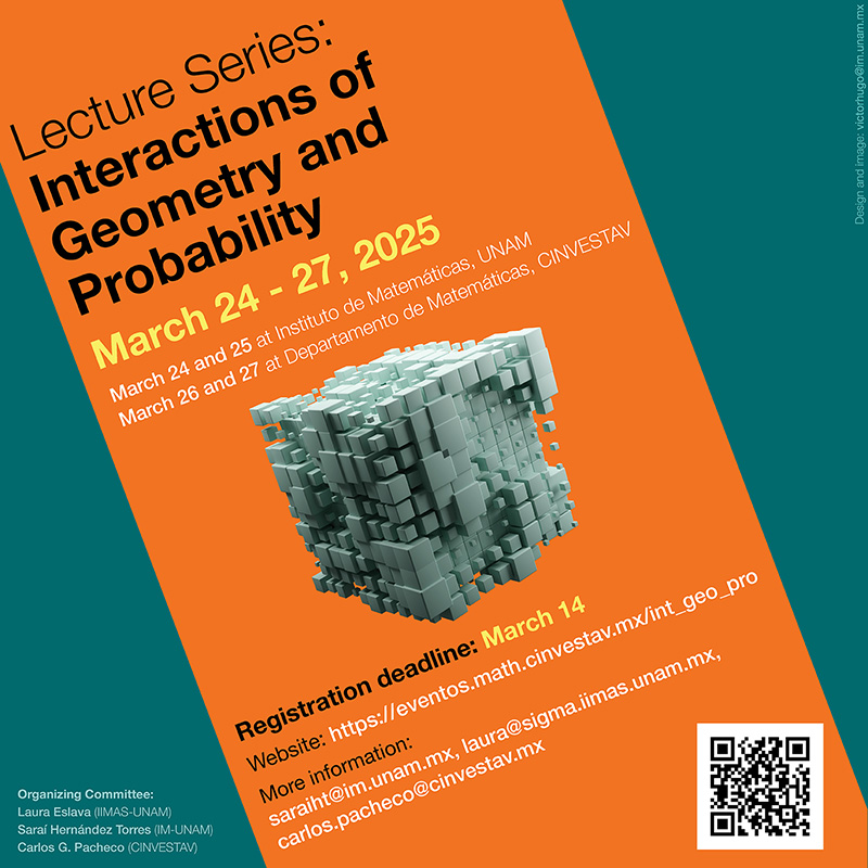 Minicurso - Lecture series: Interactions of Geometry and Probability