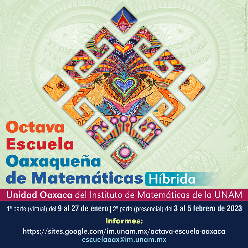 Octava Escuela Oaxaqueña de Matemáticas Híbrida