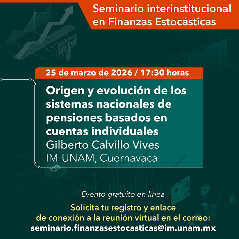 Origen y evolución de los sistemas nacionales de pensiones basados en cuentas individuales - Seminario interinstitucional en Finanzas Estocásticas