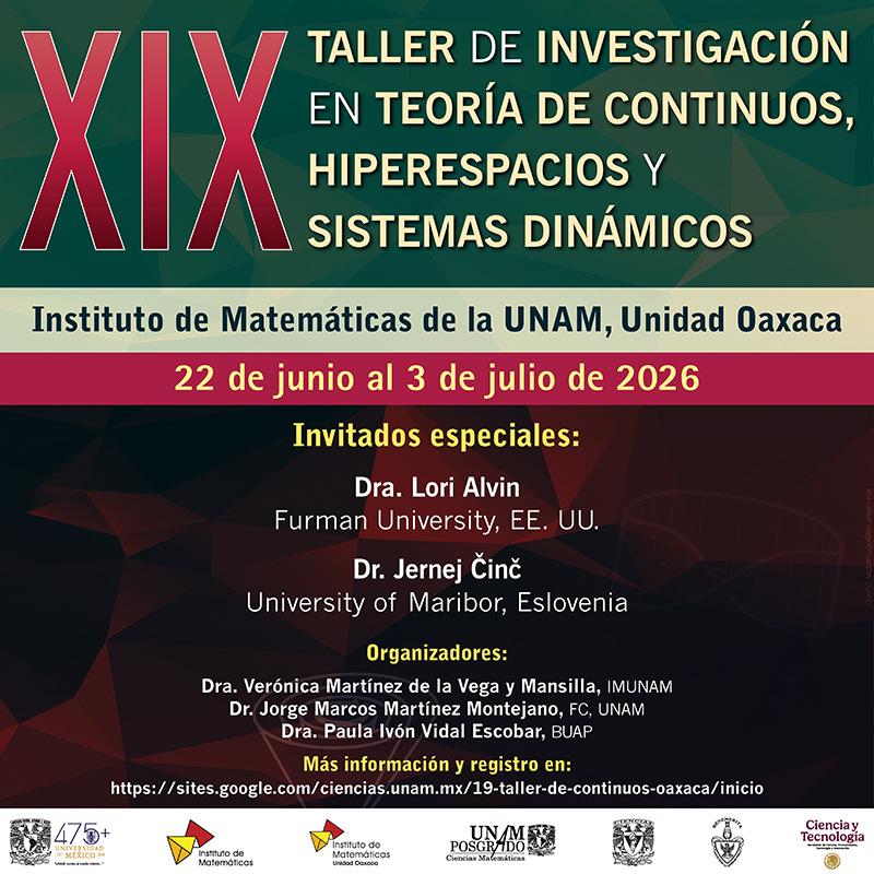 XIX Taller de Investigación en Teoría de Continuos, Hiperespacios y Sistemas Dinámicos