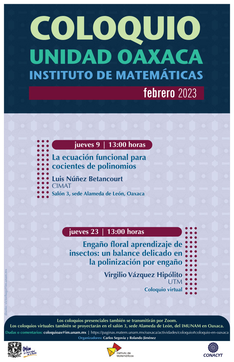 Coloquio de la Unidad Oaxaca, Instituto Matemáticas, febrero 2023 