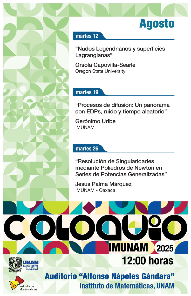 Coloquio del IMUNAM - C. U., agosto 2025