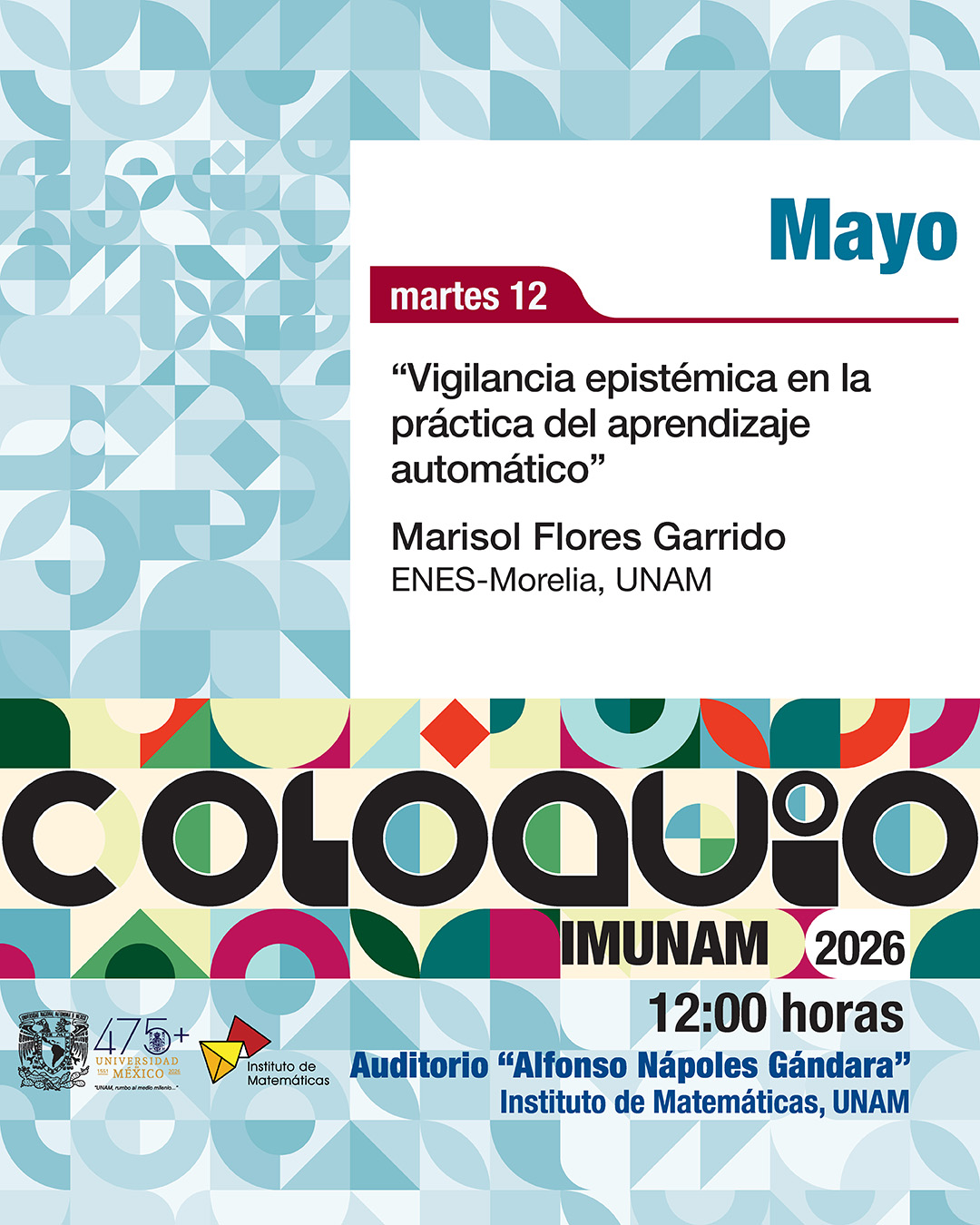 Coloquio del IMUNAM - C. U., mayo 2026