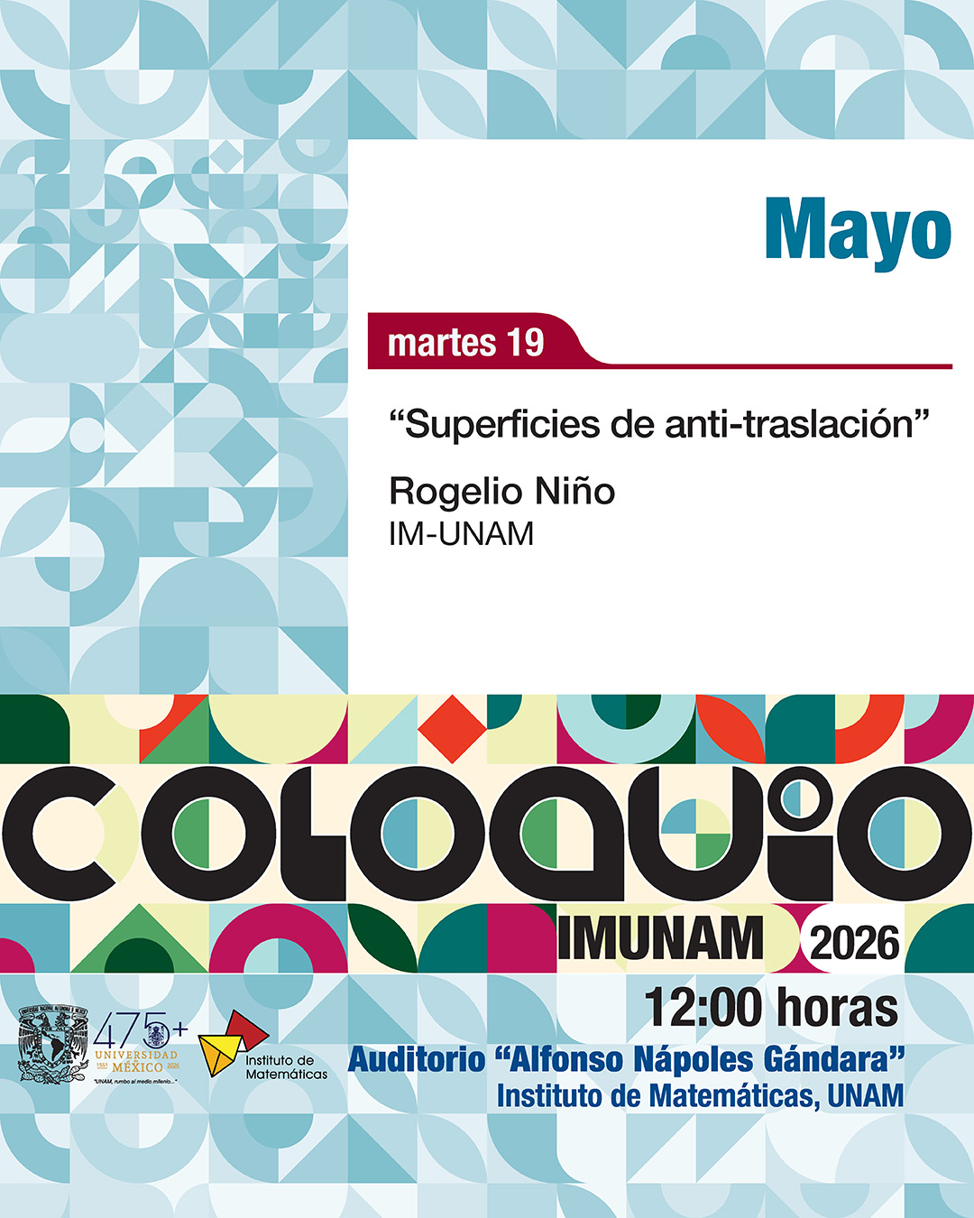 Coloquio del IMUNAM - C. U., mayo 2026