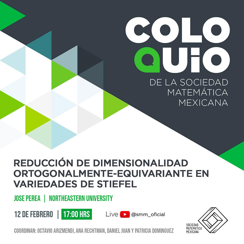 Reducción de Dimensionalidad Ortogonalmente-Equivariante en Variedades de Stiefel - Proyección del Coloquio de la SMM