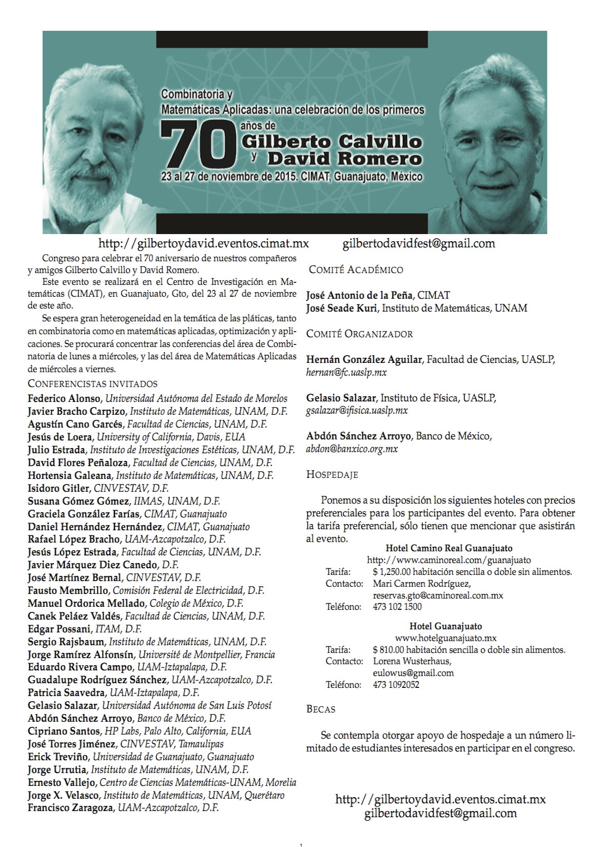 Combinatoria y Matemáticas Aplicadas: una celebración de los primeros 70 años de Gilberto Calvillo y David Romero