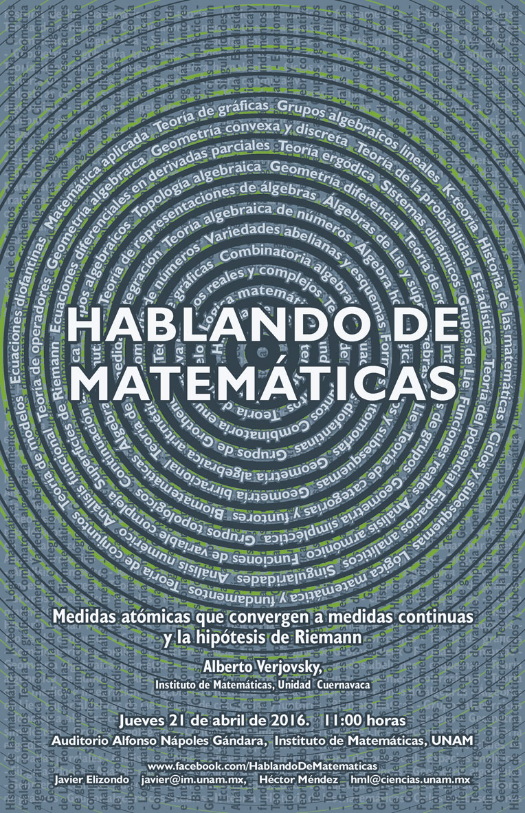 HABLANDO DE MATEMÁTICAS: Alberto Verjovsky, IMUNAM, Unidad Cuernavaca