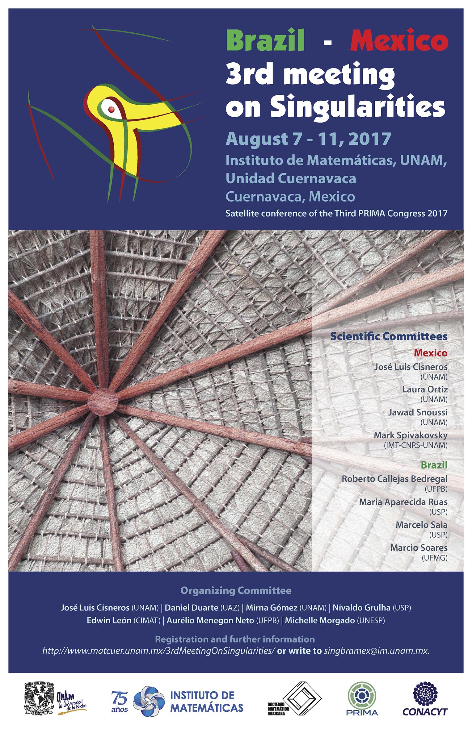 Brazil - Mexico, 3rd Meeting on Singularities, Satellite conference of the 3rd PRIMA Congress 2017