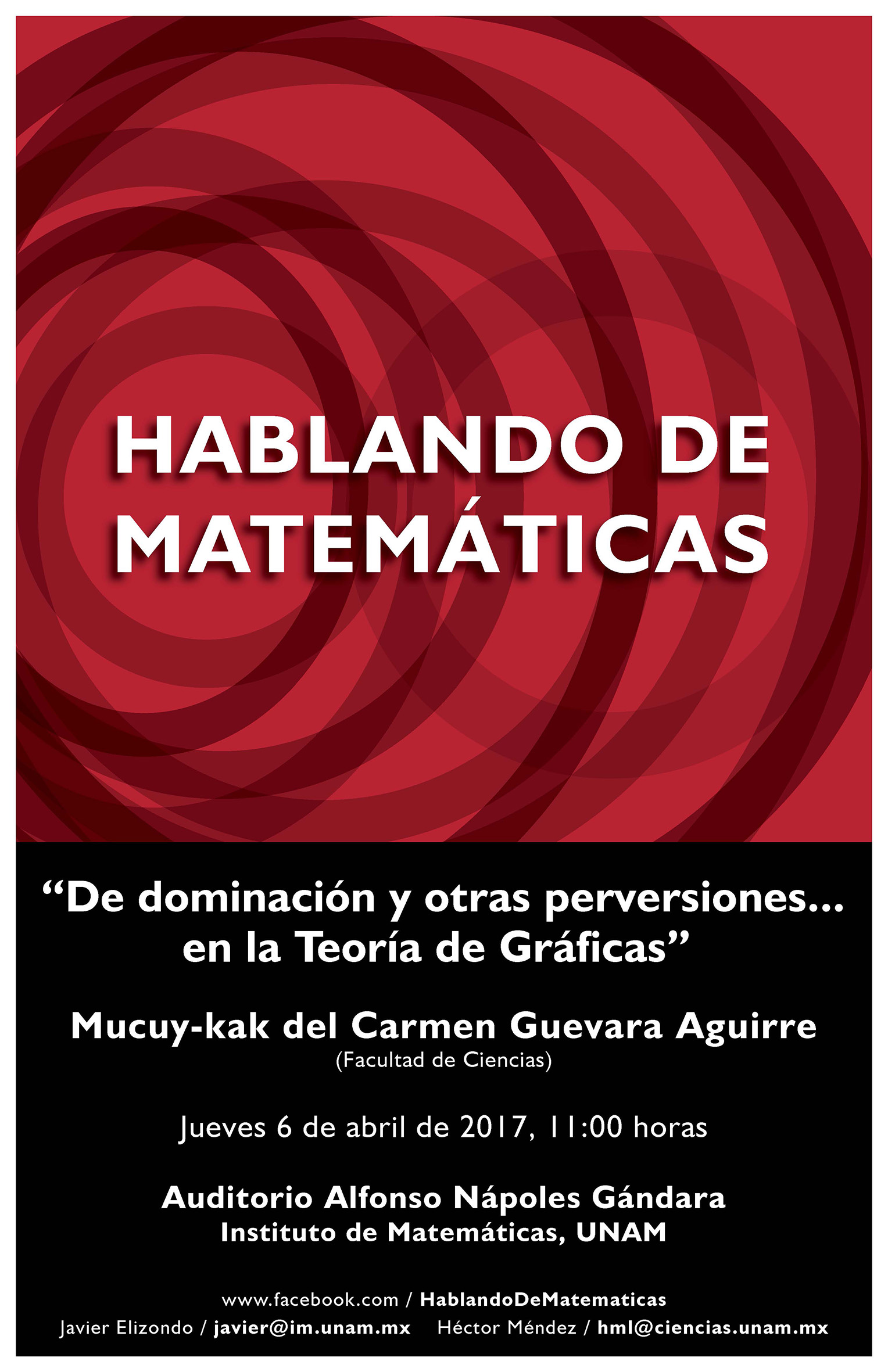 Hablando de Matemáticas: Mucuy-kak del Carmen Guevara Aguirre, Facultad de Ciencias, UNAM