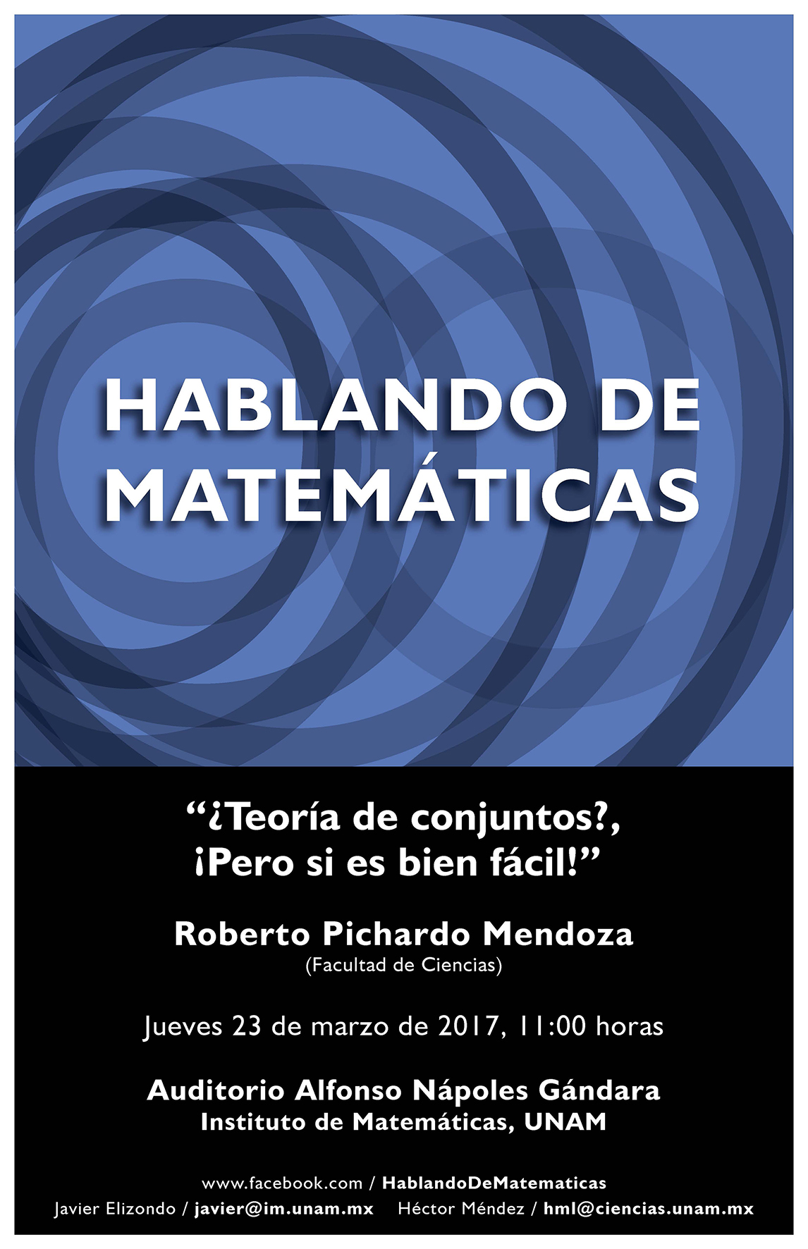 HABLANDO DE MATEMÁTICAS: Roberto Pichardo, Facultad de Ciencias, UNAM