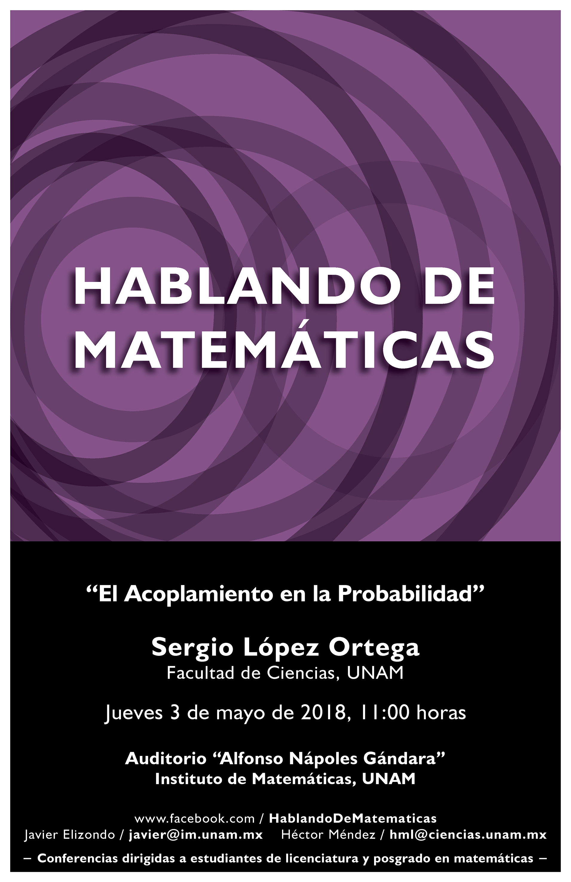 Hablando de Matemáticas: Sergio López Ortega, Facultad de Ciencias, UNAM 