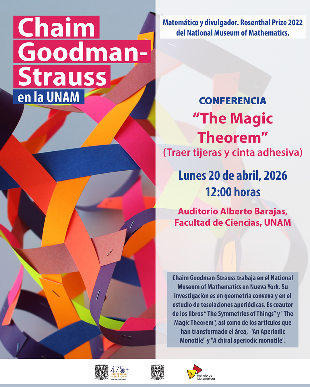 Conferencia “The Magic Theorem” Chaim Goodman-Strauss en la UNAM