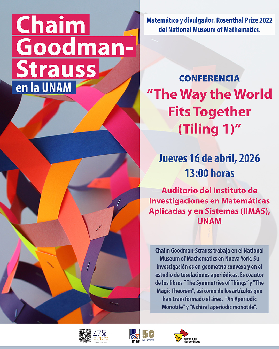 Conferencia "The Way the World Fits Together (Tiling 1)” Chaim Goodman-Strauss en la UNAM